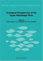 Ecological Perspectives of the Upper Mississippi River (Developments in Hydrobiology) 9061935415 Book Cover