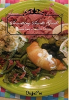 Something Smells Good! 1300076577 Book Cover