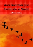 Ana González y la Pluma de la Sirena 0244021481 Book Cover