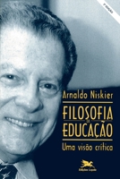 Filosofia da educação - Uma visão crítica 8515023806 Book Cover