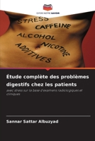 Étude complète des problèmes digestifs chez les patients (French Edition) 6200061513 Book Cover