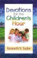 Devotions for the Childrens Hour 0802425143 Book Cover
