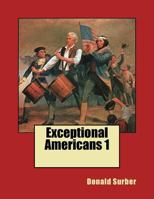 Exceptional Americans: 50 People You Need To Know. 1511533056 Book Cover