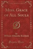 Miss Grace Of All Souls 1164927531 Book Cover