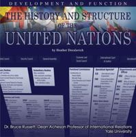 The History And Structure of the United Nations: Development And Function (The United Nations: Global Leadership) 142220068X Book Cover