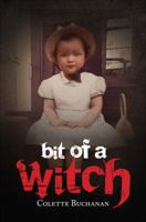 Bit of a Witch 1625108435 Book Cover