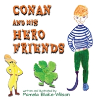 Conan and His Hero Friends 1800942346 Book Cover