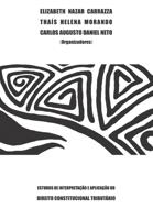 Estudos de interpretação e aplicação do Direito Constitucional Tributário (Portuguese Edition) 1799147452 Book Cover