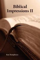 Biblical Impressions II 1425968554 Book Cover