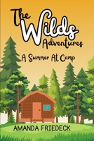 The Wilds Adventures: A Summer At Camp B0FKGTNVRJ Book Cover