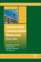 Sustainable Construction Materials: Glass Cullet 0081009844 Book Cover