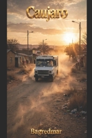 Caujaro: Los seres de la calle Doscientos (Bagredmar) (Spanish Edition) B0HGRT5K8K Book Cover