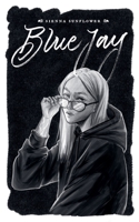 Blue Jay B0GDK6R977 Book Cover
