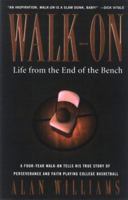 Walk-on: Life from the End of the Bench 0976729601 Book Cover