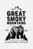 Great Smoky Mountains National Park ESTD 1934 Tennessee North Carolina: Great Smoky Mountains National Park Lined Notebook, Journal, Organizer, Diary, ... Notebook, Gifts for National Park Travelers 1670943097 Book Cover