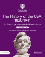 Cambridge International as Level History the History of the Usa, 1820-1941 Coursebook 1108716296 Book Cover