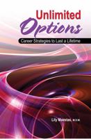 Unlimited Options: Career Strategies to Last a Lifetime 0757561438 Book Cover