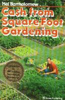 Cash from Square Foot Gardening 0967986613 Book Cover