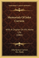 Memorials of John Curwen 1019195673 Book Cover