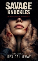 Savage Knuckles (Asphalt Saints) B0GTWJWK2S Book Cover