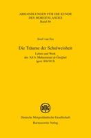 Die Traume Der Schulweisheit: Leben Und Werk Des 'Ali B. Muhammad Al-Gurgani (Gest. 816/1413) 3447068213 Book Cover