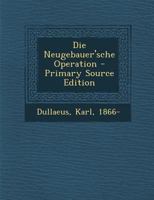 Die Neugebauer'sche Operation 1289667071 Book Cover