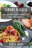 Sabors d'Itàlia: Una Aventura Gastronòmica a la Taula Mediterrània 1835507174 Book Cover