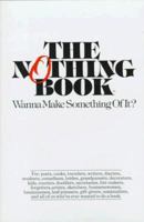 The Nothing Book: Wanna Make Something of It? 0517516489 Book Cover
