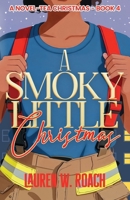 A Smoky Little Christmas (A Novel-Tea Christmas) B0G39GKHB5 Book Cover