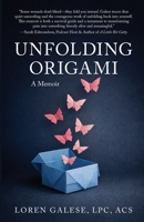 Unfolding Origami: A Memoir B0H7YZ5N28 Book Cover