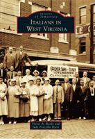 Italians in West Virginia 0738587508 Book Cover