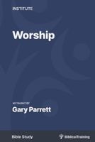 Worship: as taught by B08GTL72KX Book Cover