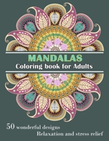 MANDALAS Coloring Book for Adults: Wonderful, unique, large 8x11" - Sided designs - Relaxation and stress relief B08M83X66P Book Cover