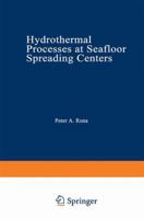 Hydrothermal Processes at Seafloor Spreading Centers 1489904042 Book Cover