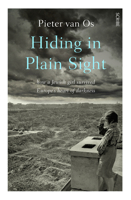 Hiding in Plain Sight: How a Jewish Girl Escaped Death and Found Love Among the Nazis 1957363045 Book Cover