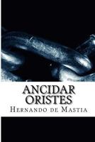 Ancidar Oristes 1535287047 Book Cover