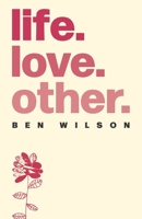 life. love. other. B0CCCSCZ1W Book Cover