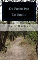 De Paseo Por Un Sueno 1502461021 Book Cover