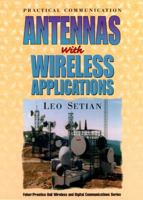 Practical Communication Antennas With Wireless Applications (Feher/Prentice Hall Digital and Wireless Communications Series) 0136523552 Book Cover