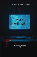 Play With Me 1837093539 Book Cover