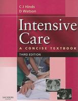 Intensive Care: A Concise Textbook 0702025968 Book Cover