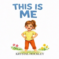 THIS IS ME (Fearlessly You) B0GJZJYYS7 Book Cover
