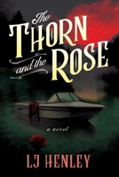 The Thorn and the Rose B0FD86KDVM Book Cover