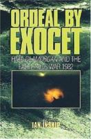 Ordeal by Exocet 186176197X Book Cover