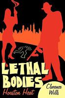 Lethal Bodies: Houston Heat 1438938365 Book Cover