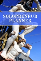Solopreneur Planner: Daily, Weekly, Monthly & Yearly Productivity Calendar For Busy Entrepreneurs 374974842X Book Cover