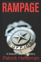 Rampage: A Deacon County Novel (Deacon County / Crash Braddock) B083XT123N Book Cover
