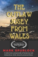 The Outlaw Josey From Wales 1077898746 Book Cover
