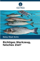 Richtiges Werkzeug, falsches Ziel? 620519211X Book Cover