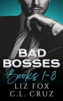 Bad Bosses: Books 1-8 B0CMZZFSPQ Book Cover